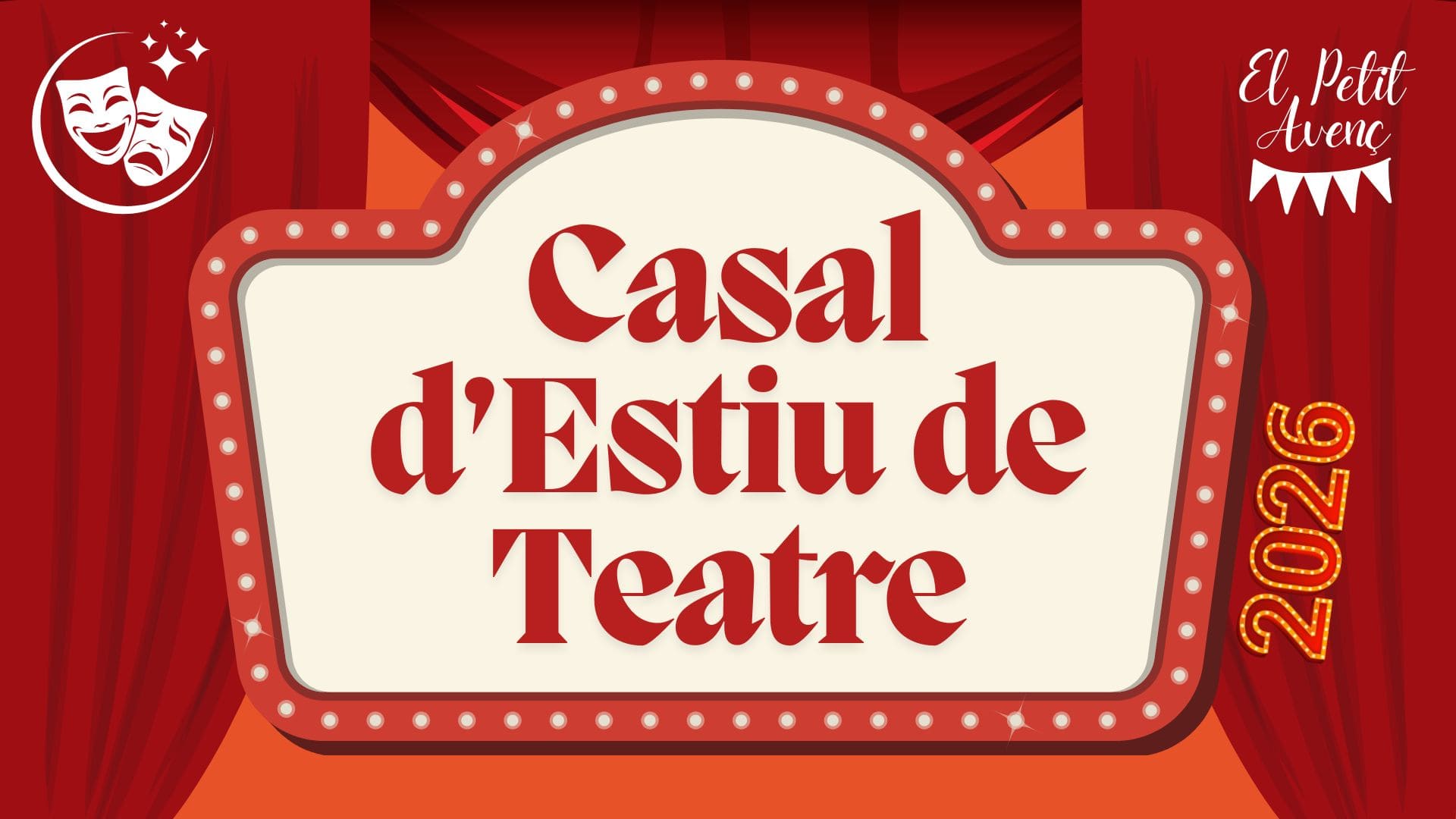 Casal d'estiu 2026, Casal d'estiu de teatre 2026